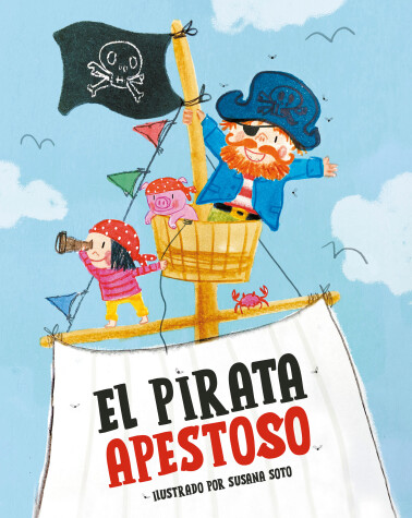 Book cover for El pirata apestoso / The Smelly Pirate