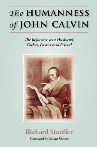 Cover of The Humanness of John Calvin