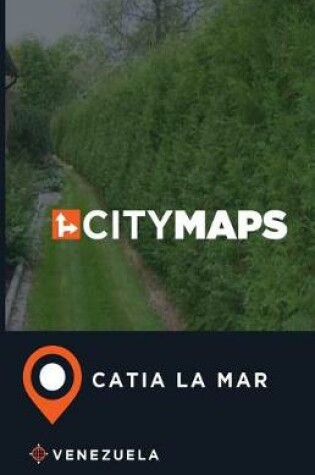 Cover of City Maps Catia La Mar Venezuela