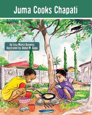 Book cover for Juma Cooks Chapati