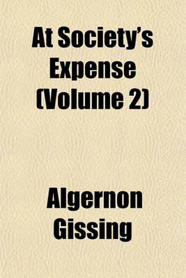 Book cover for At Society's Expense (Volume 2)