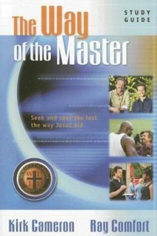 Cover of "The Way of the Master" Basic Training Course: Study Guide