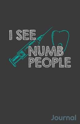 Book cover for I See Numb People Journal