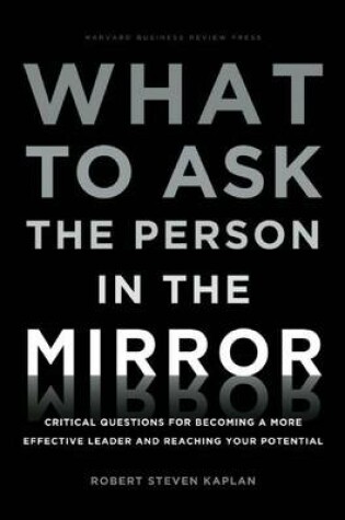 Cover of What to Ask the Person in the Mirror