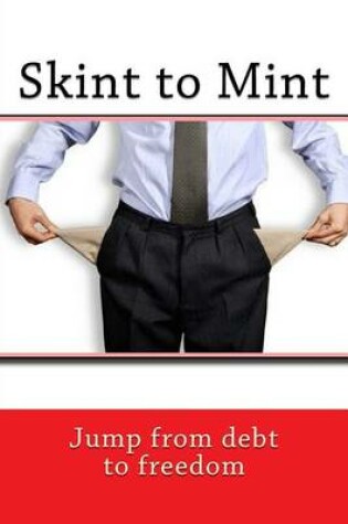 Cover of Skint to Mint