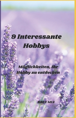 Book cover for 9 Interessante Hobbys