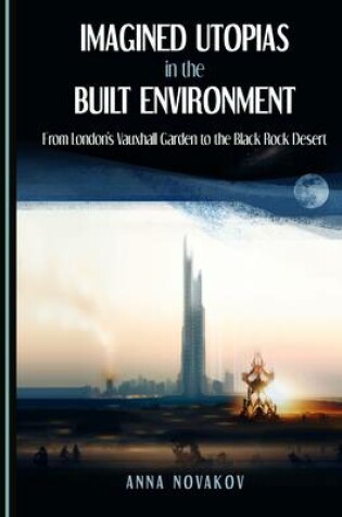 Cover of Imagined Utopias in the Built Environment