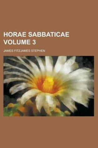 Cover of Horae Sabbaticae Volume 3