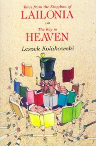 Cover of Tales from the Kingdom of Lailonia and The Key to Heaven