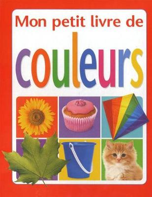 Cover of Mon Petit Livre de Couleurs