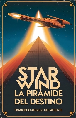 Cover of Star Wind La Pirámide del Destino