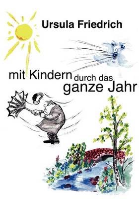 Cover of Mit Kindern Durch Das Jahr