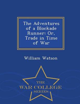 Book cover for The Adventures of a Blockade Runner