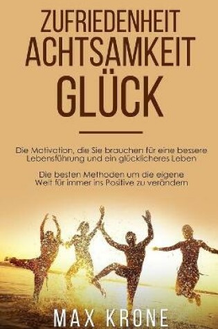 Cover of Zufriedenheit Achtsamkeit Glück