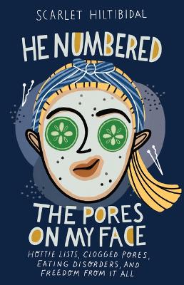 Book cover for He Numbered the Pores on My Face