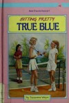 Book cover for True Blue