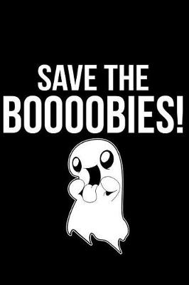 Book cover for Save the Boooobies!