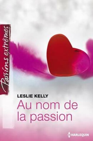 Cover of Au Nom de la Passion