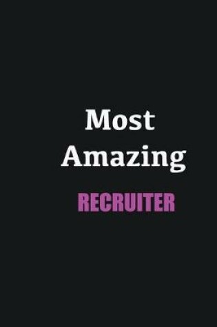 Cover of Most Amazing Recruiter