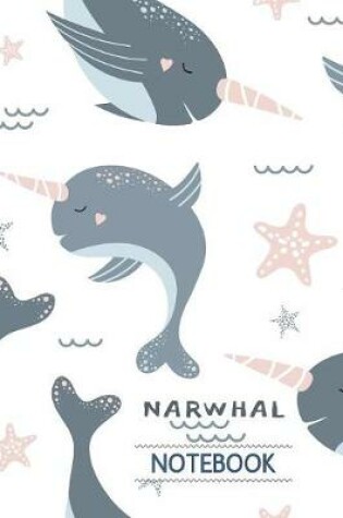 Cover of Narwhal Notebook