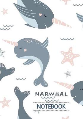 Book cover for Narwhal Notebook