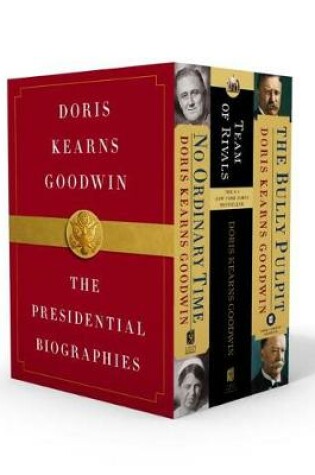 Cover of Doris Kearns Goodwin: The Presidential Biographies