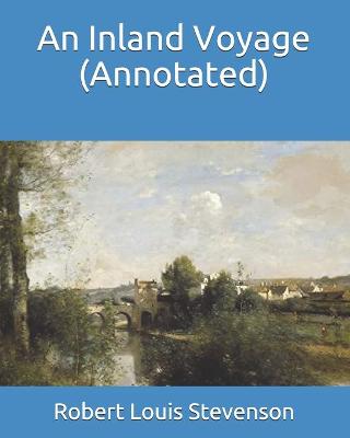 Book cover for An Inland Voyage (Annotated)