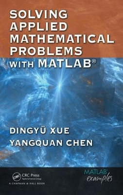 Book cover for Solving Applied Mathematical Problems with MATLAB