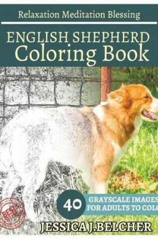 Cover of English Shepherd Coloring Book for Adults Relaxation Meditation Blessing