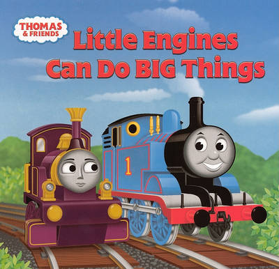 Cover of Little Engines Can Do Big Thin