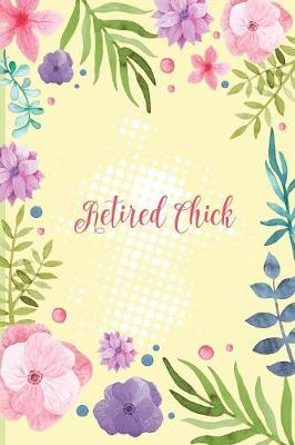 Book cover for Retired Chick