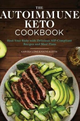 Cover of The Autoimmune Keto Cookbook