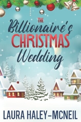 Cover of The Billionaire's Christmas Wedding