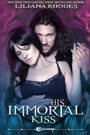 Cover of His Immortal Kiss