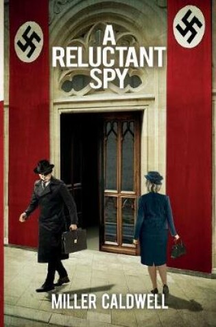 Cover of A Reluctant Spy