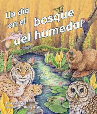 Book cover for Un Día En El Bosque del Humedal (Day in a Forested Wetland, A)