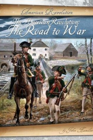 Cover of American Revolution: The Road to War