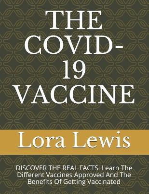 Book cover for The Covid-19 Vaccine