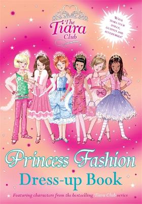 Book cover for The Tiara Club: Princess Fashion Dress-Up Book