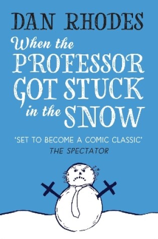 Cover of When the Professor Got Stuck in the Snow