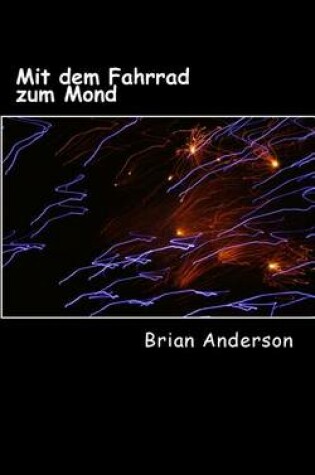 Cover of Mit Dem Fahrrad Zum Mond