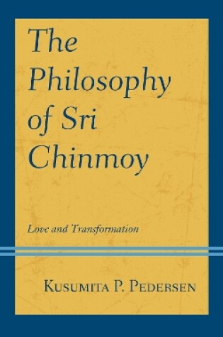 Cover of The Philosophy of Sri Chinmoy