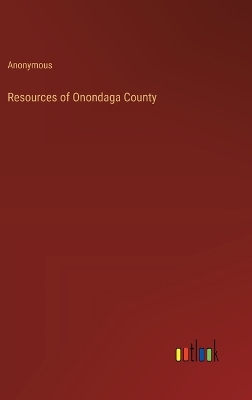 Book cover for Resources of Onondaga County