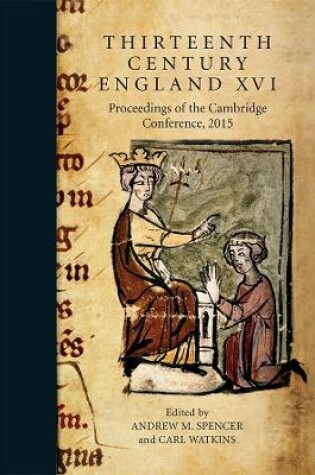 Cover of Thirteenth Century England XVI