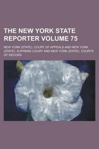 Cover of The New York State Reporter Volume 75