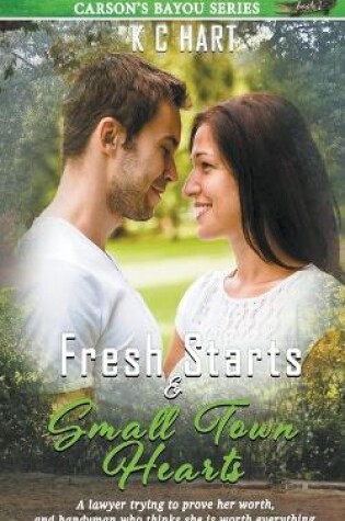 Cover of Fresh Starts & Small Town Hearts