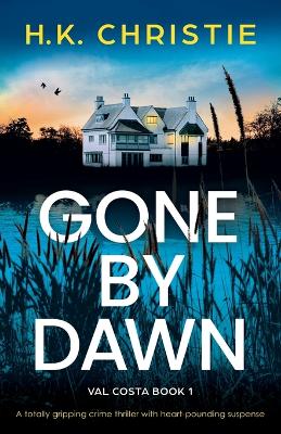 Cover of Gone by Dawn