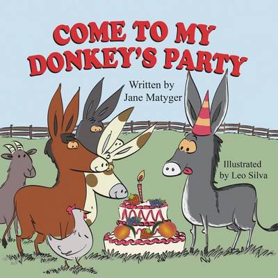 Book cover for Come to My Donkey's Party