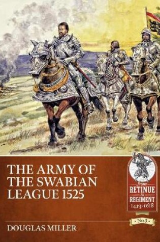 Cover of The Army of the Swabian League 1525