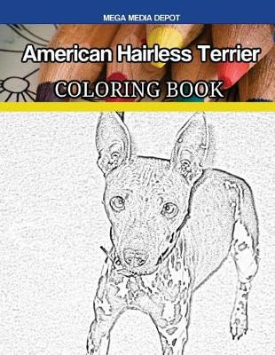 Book cover for American Hairless Terrier Coloring Book